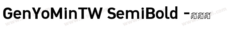 GenYoMinTW SemiBold 字体转换